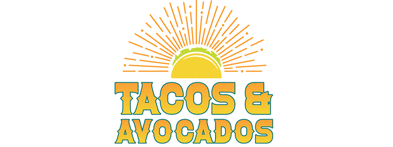 Tacos and Avocados
